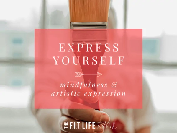 Express yourself - mindfulness & artistic expression